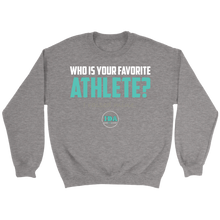 Load image into Gallery viewer, Adult IDA Favorite Athlete Sweatshirt