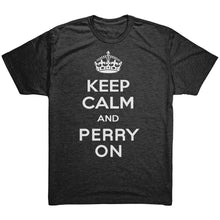 Load image into Gallery viewer, Men&#39;s Keep Calm and Perry On - White Font Triblend T-Shirt