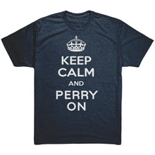 Load image into Gallery viewer, Men&#39;s Keep Calm and Perry On - White Font Triblend T-Shirt