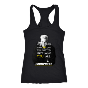 The Compound What We Are Racer Back Tank