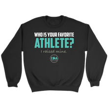 Load image into Gallery viewer, Adult IDA Favorite Athlete Sweatshirt